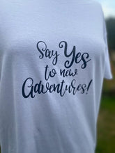 Load image into Gallery viewer, Ladies New Adventures T Shirt